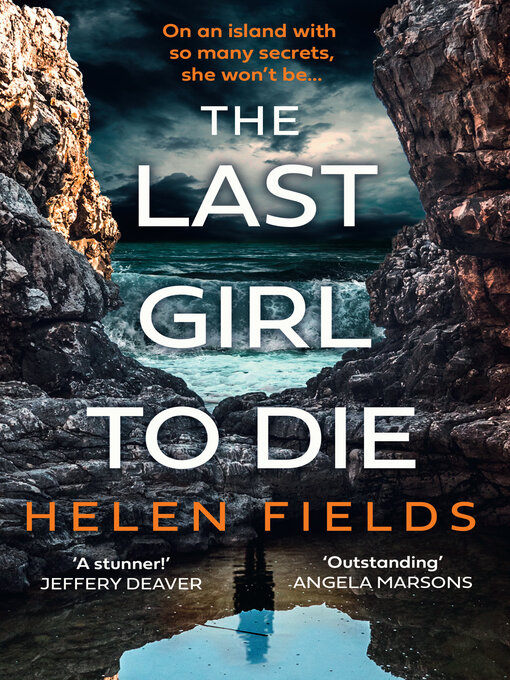 Title details for The Last Girl to Die by Helen Fields - Wait list